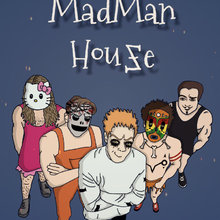 Madman House