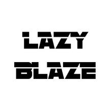 Lazy Blaze