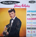 JOHNNY HALLYDAY - TETE A TETE AVEC JOHNNY HALLYDAY 1961/2017 (19075803001) DISQUES VOGUE/EU MINT (0190758030012)