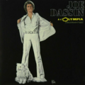 JOE DASSIN - A L"OLYMPIA 2 LP Set 1974/2018 (0190758195513) COLUMBIA/GER. MINT (0190758195513)