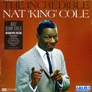 NAT KING COLE - INCREDIBLE 2019 (KXLP50) MUSICBANK/EU MINT (5060474054201)