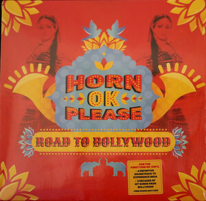 V/A – HORN OK PLEASE - ROAD TO BOLLYWOOD 2017 (88985472321) SONY MUSIC/EU MINT (0889854723217)