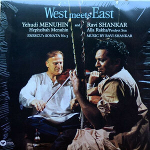 YEHUDI MENUHIN / RAVI SHANKAR - WEST MEETS EAST 1966/2016 (0825646484157) WARNER CLASSICS/EU MINT (0825646484157)