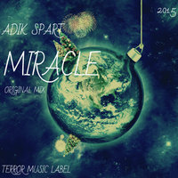 Adik Spart - Miracle (Original Mix)