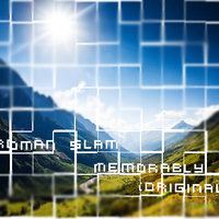 Roman SLaM - Roman SLaM - Memorably (Original Mix)