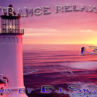 Dj Snow (DV) - TRANCE RELAX 13 - mix by Dj Snow