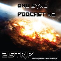 21STRIP - #NoSync Podcast #2