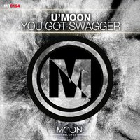 U'MOON - U'moon - you got swagger