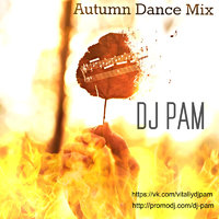 Dj Pam - Autumn Dance Mix 2015