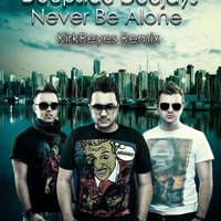 DJ KirkReyes - Never Be Alone (KirkReyes Remix)[2014]