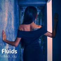 Nikko_Lay - Nikko Lay - Fluids (Original Mix)