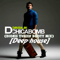 Dionis Yuriev (Night Dance Dj) - Chica Bomb (Dionis Yuriev booty mix)