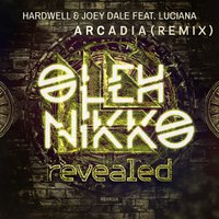 Oleh Nikko - Hardwell & Joey Dale Feat Luciana - Arcadia (Oleh Nikko remix)