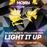 DJ Altuhov - Major Lazer feat. NYLA & Fuse ODG - Light It Up (DJ Altuhov & Dim Frost Remix)