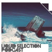 Stereoplate - Stereoplate - Liquid Selection Podcast #006