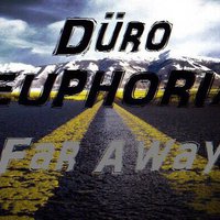 EUPHORIA - Duro feat.Euphoria-Far Away(Original Mix)