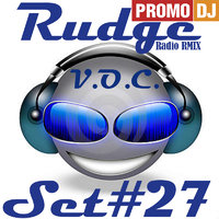 Rudge - mix for Showbiza.com (V.O.C. Set#27)