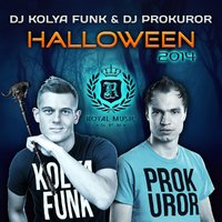 DJ KOLYA FUNK (The Confusion) - DJ Kolya Funk & DJ Prokuror - Halloween 2014 (Original Mix)
