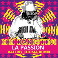 Valeriy Khoma - Gigi D'Agostino - La Passion (Valeriy Khoma Remix)