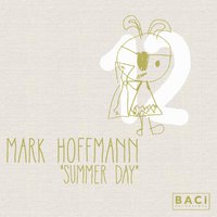 Mark Hoffmann - Summer Day (Original Mix)