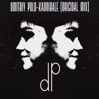 DmitriyPolo - Dmitiy Polo-Kannibale (Original mix)