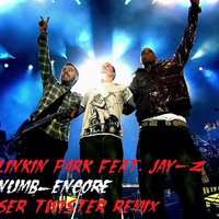 Ser Twister - Linkin Park feat. Jay-Z - Numb Encore (Ser Twister Remix)