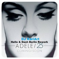 DJ KariArt - Аdele - Hello & Dash Berlin Rework (DJ KariArt remix)