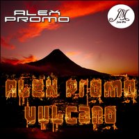 DJ Alex Promo - Alex Promo - Vulcano