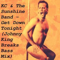 Johnny King - KC & The Sunshine Band - Get Down Tonight (Johnny King Breaks Bass Mix)