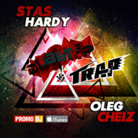 DJ Oleg CheiZ - STAS HARDY & OLEG CHEIZ - DUBSTEP vs. TRAP (MIXTAPE 2016)