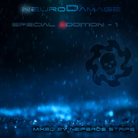 Neiferos Strife - NeuroDamage - Special Addition 1 (mixed by Neiferos Strife)
