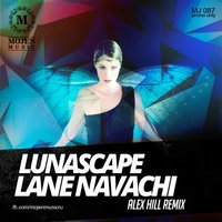 Alex Hill - Lunascape - Lane navachi