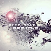 Alex Heat - Alex Heat - Breathe (Episode 003)
