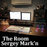 Dj Sergey Markin - The Room