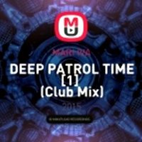 MARI IVA - DEEP PATROL TIME [1] (Club Mix)