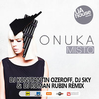 Dj Sky - Onuka - Misto (Dj Konstantin Ozeroff, Dj Sky & Dj Roman Rubin Radio Edit)
