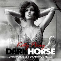 DJ Altuhov - Katy Pery - Dark Horse (DJ Altuhov & Dima House Remix).mp3