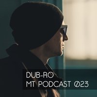 Roman Dub - MT Podcast 23 by Roman Dub(Dub-Ro)