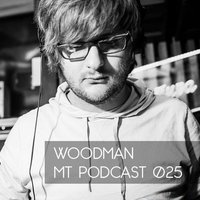 Woodman - MT Podcast (06.06.15)