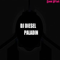DJ DIESEL - Paladin ( Original Mix )