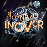 InGVoR - Tornado