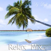 ROMEO - Dj Light & Svetlakov  -  Relax Mix