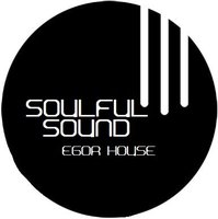 DJ Egor House - Egor House - Soulful Sound