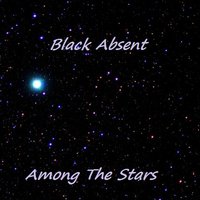 Black Absent - Among The Stars(Original Mix)