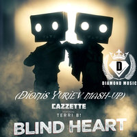 Dionis Yuriev (Night Dance Dj) - Blind Heart (Dionis Yuriev mash-up)