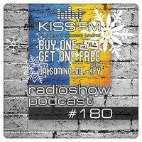 BUY ONE GET ONE FREE - JALSOMINO & ML.-KEY @ KISS FM (#180)