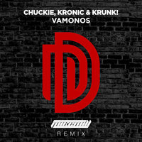 MIKE MILL - Chuckie, Kronic & Krunk! - Vamonos (MIKE MILL Remix)
