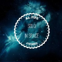 AL.Fife - Solo in space