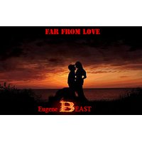 Eugene beast - far from love