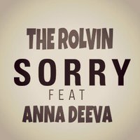 The Rolvin - Sorry (feat. Anna Deeva)